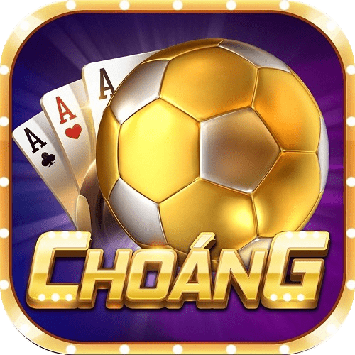 Choang Club | Choáng Club – Tải ngay Choang VIP iOS/Android APK/PC nhận thưởng lớn