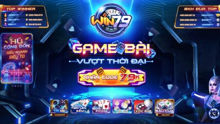 Win79 – Cổng game đánh bài  uy tín top đầu thị trường hiện nay 
